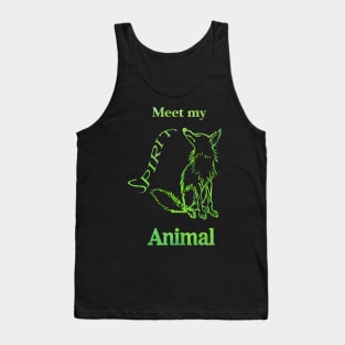 Meet my Spirit Animal  - Fox Tank Top